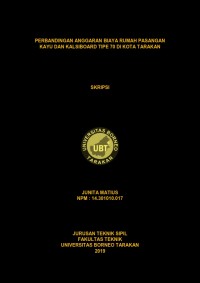 Perbandingan Anggaran Biaya Rumah Pasangan Kayu dan Kalsiboard Tipe 70 Di Kota Tarakan