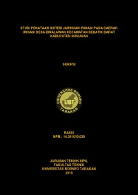 Studi Penataan Sistem Jaringan Irigasi Pada Daerah Irigasi Desa Binalawan Kecamatan Sebatik Barat Kabupaten Nunukan