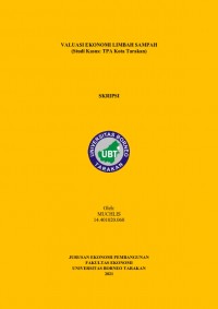 Valuasi Ekonomi Limbah Sampah (Studi Kasus: TPA Kota Tarakan)