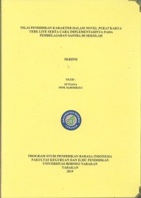 Nilai Pendidikan Karakter Dalam Novel Pukat Karya Tere Liye Serta Cara Implementasinya Pada Pembelajaran Sastra Di Sekolah