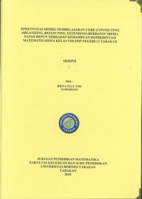 Efektivitas Model Pembelajaran CORE (Connecting, Organizing, Reflecting, Extending) Berbantu Media Papan Refun Terhadap Kemampuan Representasi Matematis Siswa Kelas VIII SMP Negeri 11 Tarakan