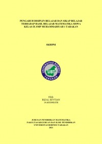 Pengaruh Disiplin Belajar Dan Sikap Belajar Terhadap Hasil Belajar Matematika Siswa Kelas IX SMP Muhammadiyah 1 Tarakan