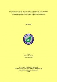 Pengembangan Majalah Sains Sebagai Sumber Belajar Mandiri Bagi Siswa SMA/MA Berdasarkan Studi Keanekaragaman Vegetasi Pohon Di Kawasan Hutan Desa Tanah Kuning