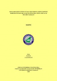 Pengaruh Self Efficacy Dan Self Regulated Learning Terhadap Hasil Belajar Matematika Siswa Kelas IX MTS DDI Tarakan