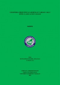 Uji Kinerja Mesin Pencacah Dengan Variasi V-Belt Jenis Classical Dan Cogged