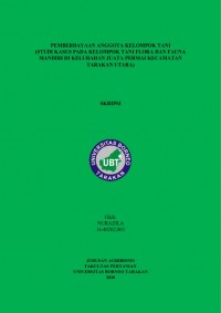 Pemberdayaan Anggota Kelompok Tani (Studi Kasus Pada Kelompok Tani Flora Dan Fauna Mandiri Di Kelurahan Juata Permai Kecamatan Tarakan Utara)