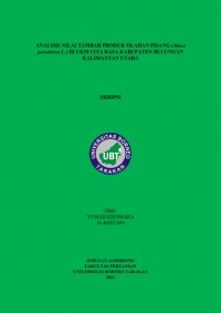 Analisis Nilai Tambah Produk Olahan Pisang (Musa pradisica L.) Di UKM Cita Rasa Kabupaten Bulungan Kalimantan Utara