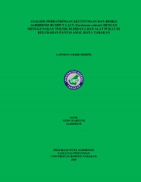 Analisis Perbandingan Keuntungan Dan Risiko Agribisnis Rumput Laut (Eucheuma cottonii) Dengan Menggunakan Teknik Budidaya Dan Alat Pukat Di Kelurahan Pantai Amal Kota Tarakan