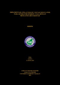 Implementasi AVR (Automatic Voltage Regulator) pada Generator Sinkron 3 Fasa dengan Mengatur Arus Eksitasi