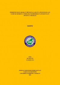 Persepsi Masyarakat Mengenai Adanya Pengelolaan Sampah Semesta terhadap Kebersihan Lingkungan di Kota Tarakan