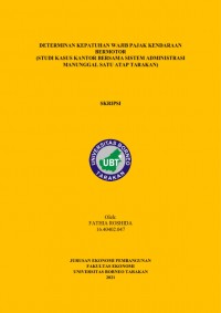 Determinan Kepatuhan Wajib Pajak Kendaraan Bermotor (Studi Kasus Kantor Bersama Sistem Administrasi Manunggal Satu Atap Tarakan)