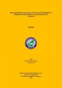 Pengaruh Pengangguran, Inflasi, Dan Kemiskinan Terhadap Pertumbuhan Ekonomi Di Kota Tarakan