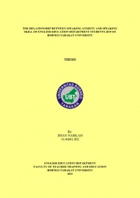 The Relationship Between Speaking Anxiety And Speaking Skill Of English Education Department Students 2019 Of Borneo Tarakan University
