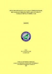 Pengaruh Penggunaan Gadget terhadap Hasil Belajar HOTS Biologi Siswa Kelas X SMAN 1 Tarakan dengan Model TAM