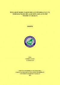 Pengaruh Model PAKEM Melalui Pendekatan CTL Terhadap Hasil Belajar Siswa Kelas IX SMP Negeri 12 Tarakan