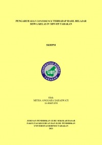 Pengaruh Self Confidence Terhadap Hasil Belajar Siswa Kelas IV SDN 035 Tarakan