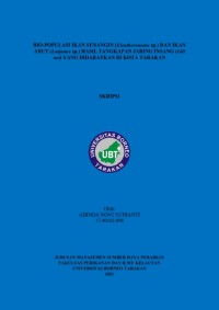 Bio-Populasi Ikan Senangin (Eleutheronema sp.) Dan Ikan Arut (Lutjanus sp.) Hasil Tangkapan Jaring Insang (Gill net) Yang Didaratkan Di Kota Tarakan