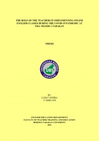 The Role of The Teachers in Implementing Online English Classes During the Covid-19 Pandemic at SMA Negeri 1 Tarakan