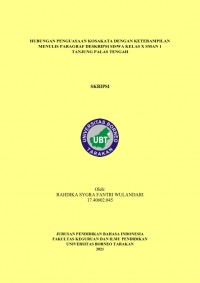 Hubungan Penguasaan Kosakata dengan Keterampilan Menulis Paragraf Deskripsi Siswa Kelas X SMAN 1 Tanjung Palas Tengah