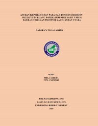 Asuhan Keperawatan Pada Ny. R Dengan Diabetes Mellitus Di Ruang Dahlia B Rumah Sakit Umum Daerah Tarakan