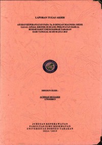Asuhan Keperawatan Pada Tn. B Dengan Diagnosa Medis Gagal Ginjal Kronik Di Ruang Perawatan Dahlia Rumah Sakit Umum Daerah Tarakan Dari Tanggal 02 S/D 04 Juli 2015