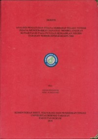 Analisis Penjatuhan Pidana Terhadap Pelaku Tindak Pidana Mengedarkan Dan/Atau Membelanjakan Rupiah Palsu Pada Putusan Pengadilan Negeri Tarakan Nomor:18/PID.B/2014/PN.TRK