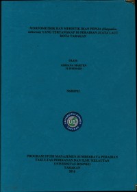Morfometrik Dan Meristik Ikan Pepija (Harpadon nehereus) Yang Tertangkap Di Perairan Juata Laut Kota Tarakan