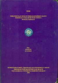 Perlindungan Hukum Terhadap Korban Kasus Kekerasan Dalam Rumah Tangga Di Kota Tarakan
