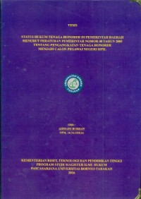 Status Hukum Tenaga Honorer Di Pemerintah Daerah Menurut Peraturan Pemerintah Nomor 48 Tahun 2005 Tentang Pengangkatan Tenaga Honorer Menjadi Calon Pegawai Negeri Sipil