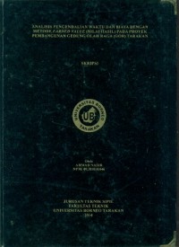Analisis Pengendalian Waktu Dan Biaya Dengan Metode Earned Value (Nilai Hasil) Pada Proyek Pembangunan Gedung Olah Raga (GOR) Tarakan