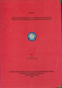 Kedudukan Dokumen Dan Informasi Elektronik Sebagai Alat Bukti Dalam Hukum Acara Pidana