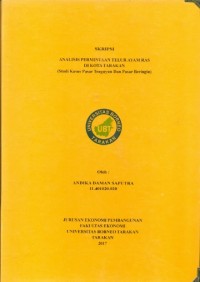 Analisis Permintaan Telur Ayam Ras Di Kota Tarakan (Studi Kasus Pasar Tenguyun Dan Pasar Beringin)