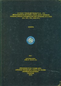 Uji Kuat Tekan Beton Mutu K – 175 Menggunakan Material Lokal Kota Tarakan Dengan Variasi Penambahan Abu Terbang (Fly Ash) (5%, 10%, 15%, Dan 20%)