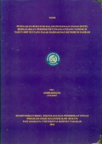 Penegakan Hukum Di Dalam Pengenaan Pajak Hotel Berdasarkan Perspektif Undang–Undang  Nomor 28 Tahun 2009 Tentang Pajak Daerah Dan Retribusi Daerah