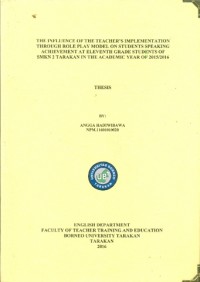 The Influence Of The Teacher’s Implementation Through Role Play Model On Students Speaking Achievement At Eleventh Grade Students Of SMKN 2 Tarakan In The Academic Year Of 2015/2016