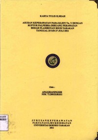Asuhan Keperawatan Pada Klien Tn. Y Dengan Ruptur Palpebra Di Ruang Perawatan Bedah Flamboyan RSUD Tarakan Tanggal 25 s/d 27 Juli 2011