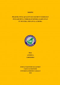 Praktik Total Quality Management (TQM) dan Pengaruhnya Terhadap Kinerja Karyawan PT Mustika Minanusa Aurora