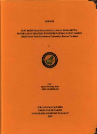 Niat Berwirausaha Di Kalangan Mahasiswa: Pendekatan Shapero Entrepreneurial Event Model (Studi Kasus Pada Mahasiswa Universitas Borneo Tarakan)