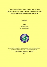 Penggunaan Tindak Tutur Bahasa Bulungan Di Kelurahan Tanjung Palas Ulu RT01 dan RT 02 Kabupaten Bulungan Berdasarkan Analisis Pragmatik