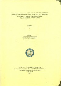 Pengaruh Penggunaan Strategi Active Knowledge Sharing Terhadap Hasil Belajar Biologi Ditinjau Dari Minat Belajar Siswa Kelas X SMA Negeri 1 Tanjung Palas