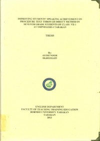 Improving Students’ Speaking Achievement On Procedure Text Through Direct Method In Seventh Grade Students Of Class  VII-1 At SMP Negeri 4 Tarakan