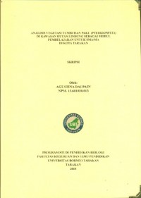 Analisis Vegetasi Tumbuhan Paku (Pteridophyta) Di Kawasan Hutan Lindung Sebagai Modul Pembelajaran Untuk SMA/MA Di Kota Tarakan