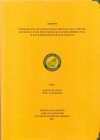 Pengendalian Kualitas Dengan Menggunakan Metode Six Sigma Untuk Mengurangi Kecacatan Produk Pada Surat Kabar Harian Radar Tarakan