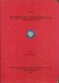 Mekanisme Penegakan Hukum Terhadap Kecelakaan Kapal Menurut Undang-Undang Nomor 17 Tahun 2008 Tentang Pelayaran