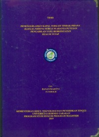 Penenggelaman Kapal Terkait Tindak Pidana Illegal Fishing Sebelum Adanya Putusan Pengadilan Yang Berkekuatan Hukum Tetap