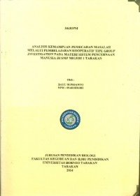 Analisis Kemampuan Pemecahan Masalah Melalui Pembelajaran Kooperatif Tipe Group Investigation Pada Materi Sistem Pencernaan Manusia Di SMP Negeri 1 Tarakan