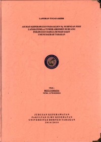 Asuhan Keperawatan Pada Klien Ny. M Dengan Post Laparatomi E.C Tumor Abdomen Di Ruang Perawatan Dahlia Rumah Sakit Umum Daerah Tarakan