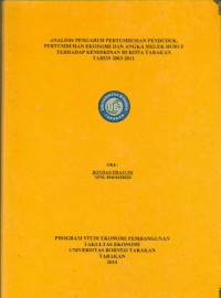 Analisis Pengaruh Pertumbuhan Penduduk, Pertumbuhan Ekonomi dan Angka Melek Huruf Terhadap Kemiskinan Di Kota Tarakan Tahun 2003-2011