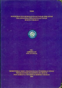 Penertiban Dan Pendayagunaan Tanah Terlantar Dalam Rangka Penatagunaan Tanah Di Kota Tarakan