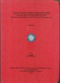 Penegakan Hukum Terhadap Kasus Pencemaran Lingkungan Hidup Di Desa Long Loreh Kecamatan Malinau Selatan Kabupaten Malinau (Studi Kasus Pertambangan Batubara PT. Kayan Putra Utama Coal)
